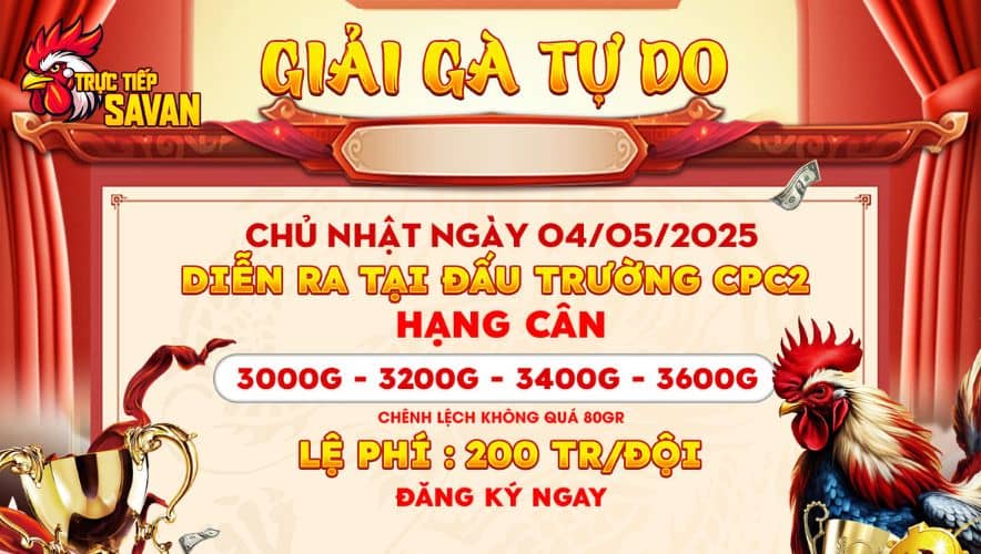 Thông báo giải gà tự do tại bồ CPC2 ngày 04/05/2025